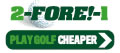 Get your 2-fore-1 vouchers here