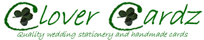 Clover Cardz - Quality wedding stationery and handmade cards